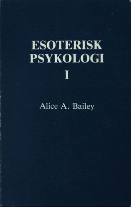 Esoterisk psykologi I