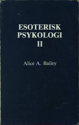 Esoterisk psykologi II